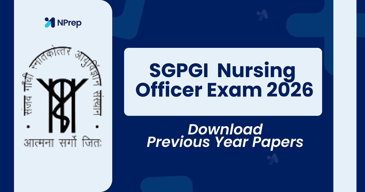 SGPGI Nursing Officer Previous Year Papers: Strategic Download and Practice Framework